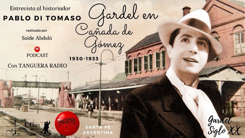 With Gardel a journey in time